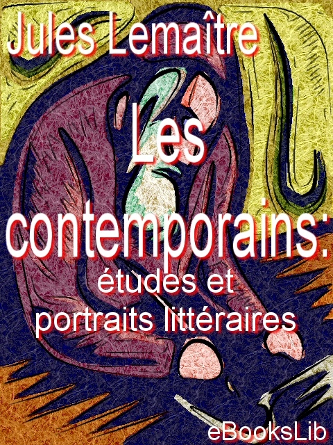 Title details for Les contemporains by Jules Lemaître - Available